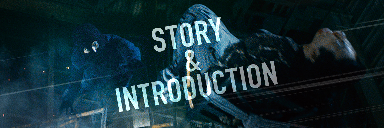 STORY&INTRODUCTION